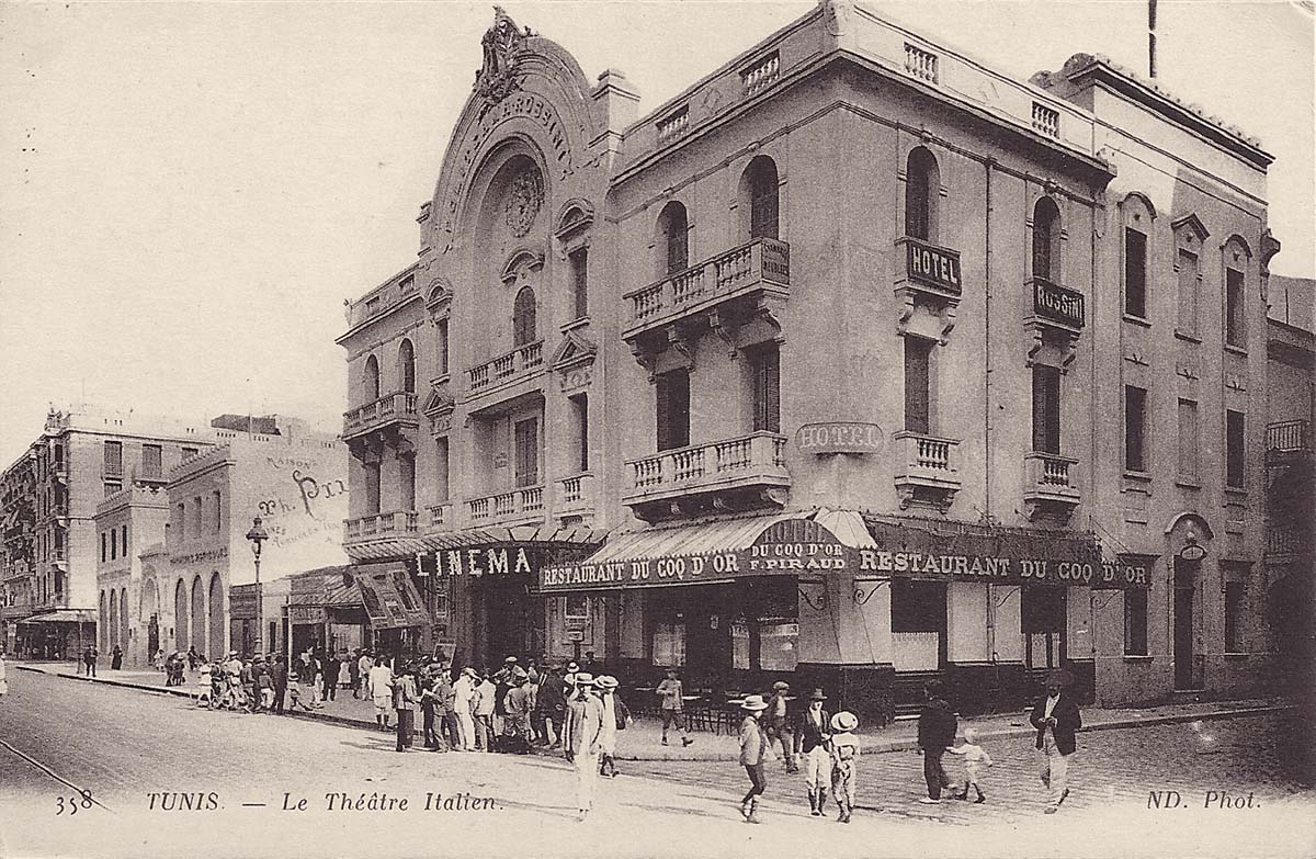 Tunis. Italian Theater, Cinema, Hotel and Restaurant