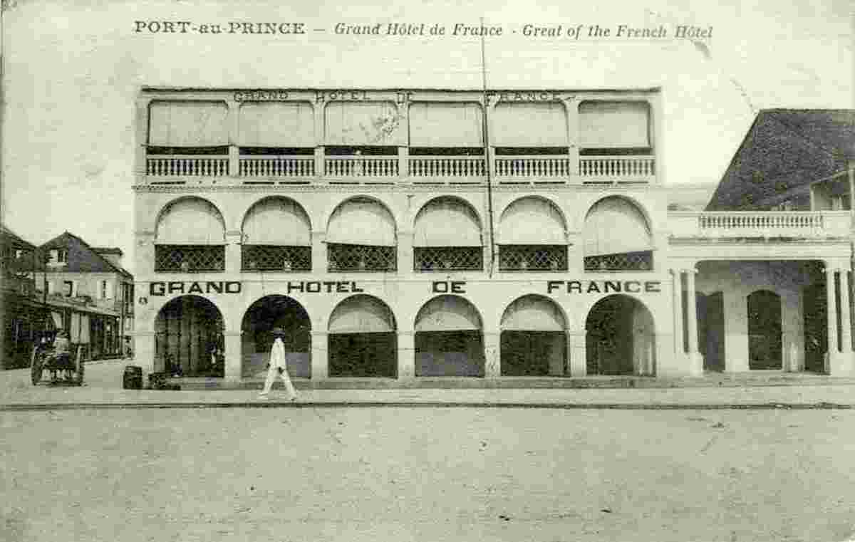 Port-au-Prince. Grand Hotel de France