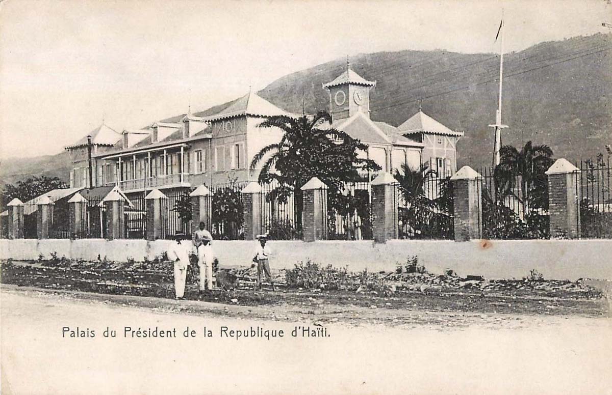 Port-au-Prince. Palace of President of Republic of Haiti, 1900