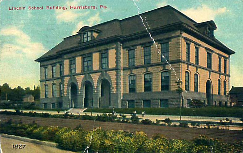 Harrisburg. Lincoln School Building, 1827