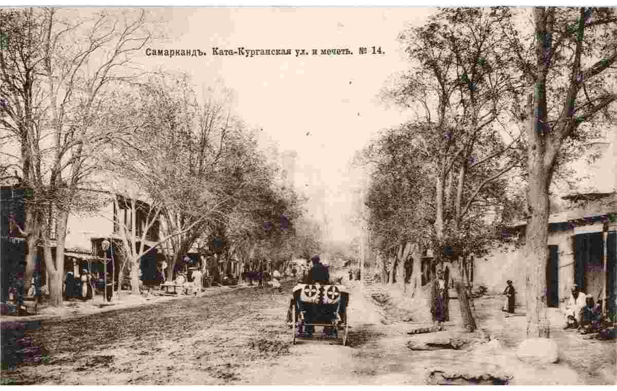 Samarkand. Katta-Kurgon Street, 1910