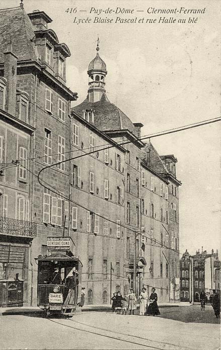 Clermont-Ferrand. Lycée Blaise Pascal et Rue Halle au Blé, 1904