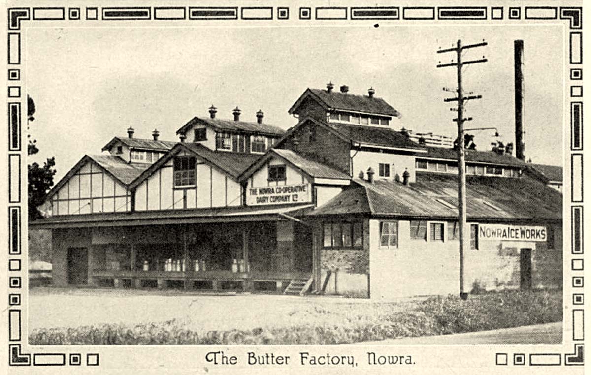 Nowra. The Butter Factory and Ice Works