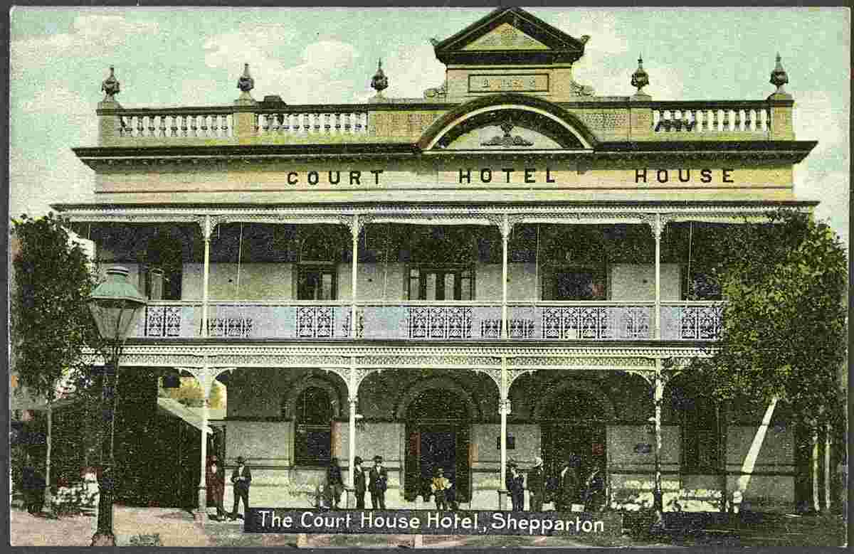 Shepparton. Court House Hotel, 1907