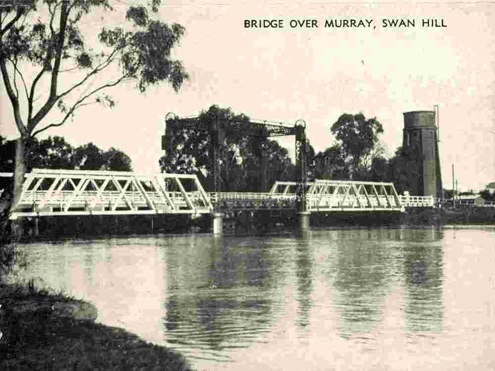 Swan Hill. Bridge over Murray, circa 1930