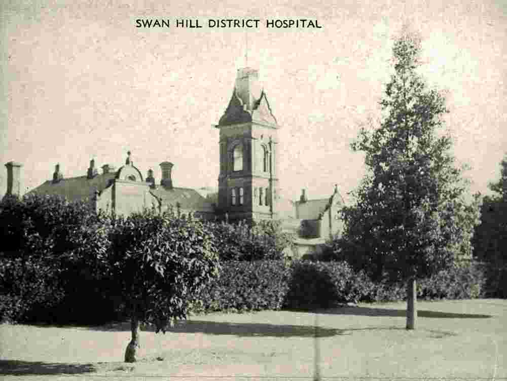 Swan Hill. District Hospital, circa 1930
