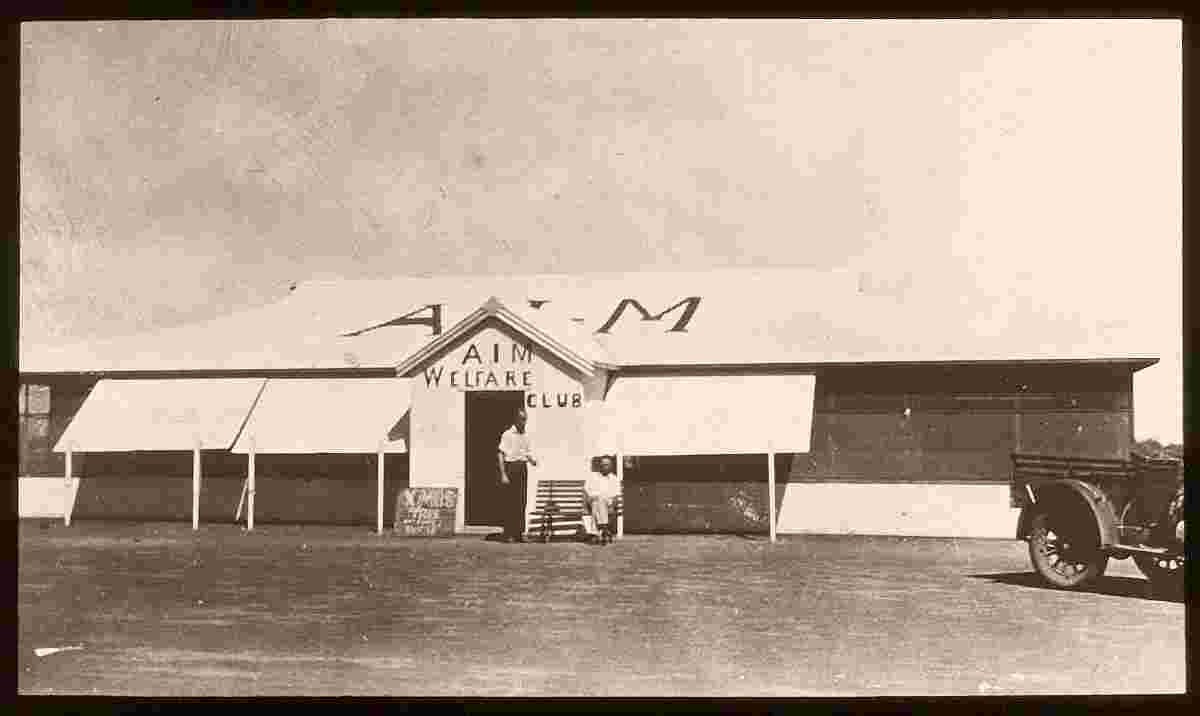 Tennant Creek. View of the A.I.M. Welfare Club, between 1912 and 1951
