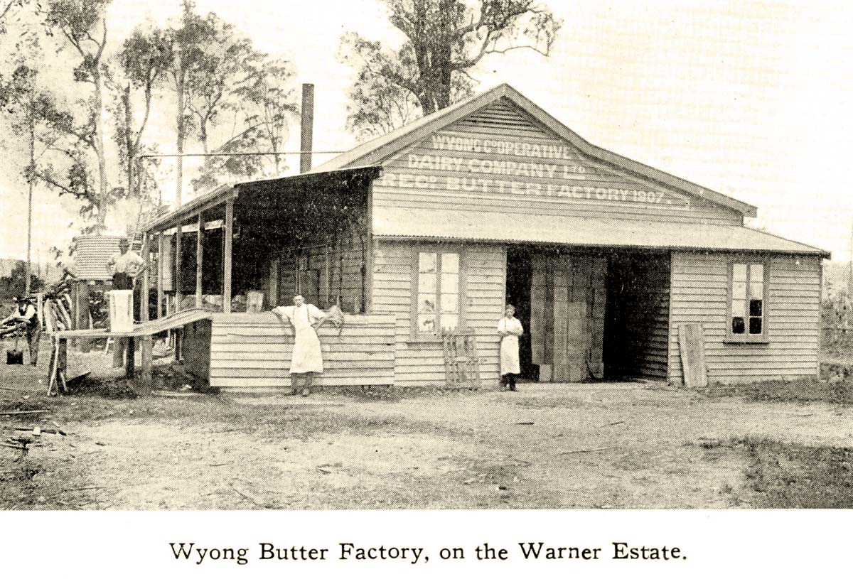 Wyong. The Butter Factory on the Warner Estate, 1921