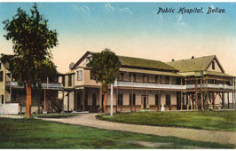 Belize City. Public Hospital, 1940's