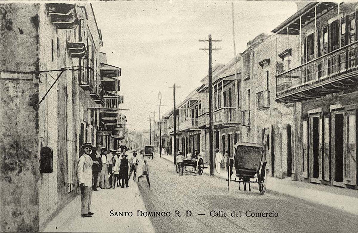 Santo Domingo. Commercial Street - Calle de Comercio, circa 1900