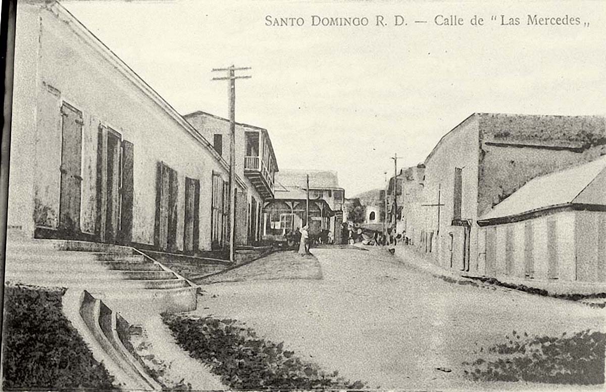 Santo Domingo. Street 'La Mercedes' - Calle de 'La Mercedes', circa 1900