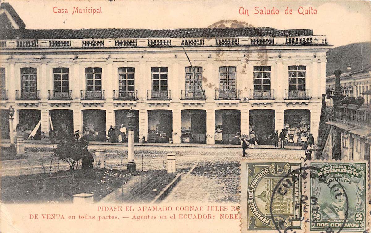 Quito. Casa Municipal - Municipal House, 1922
