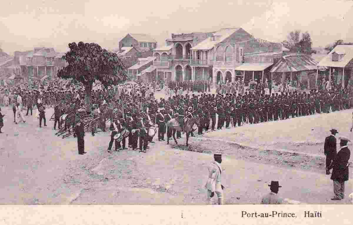 Port-au-Prince. Soldiers on Square, 1910