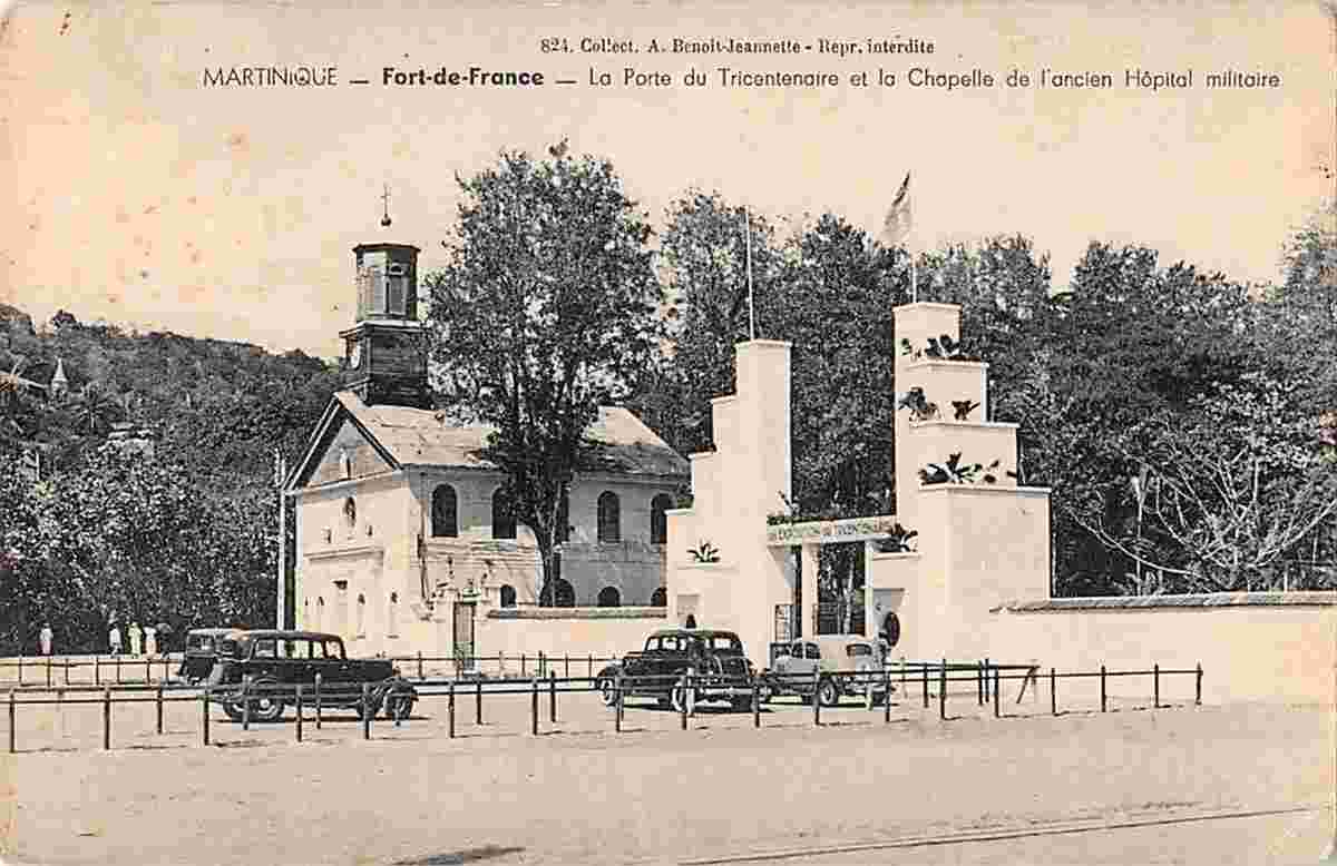 Fort-de-France. La Porte du Tricentenaire et la Chapelle de l'ancien Hôpital militaire