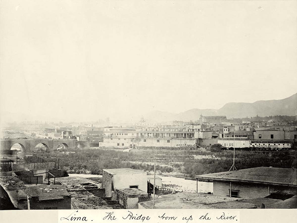 Lima. The bridge from up the river, 1868