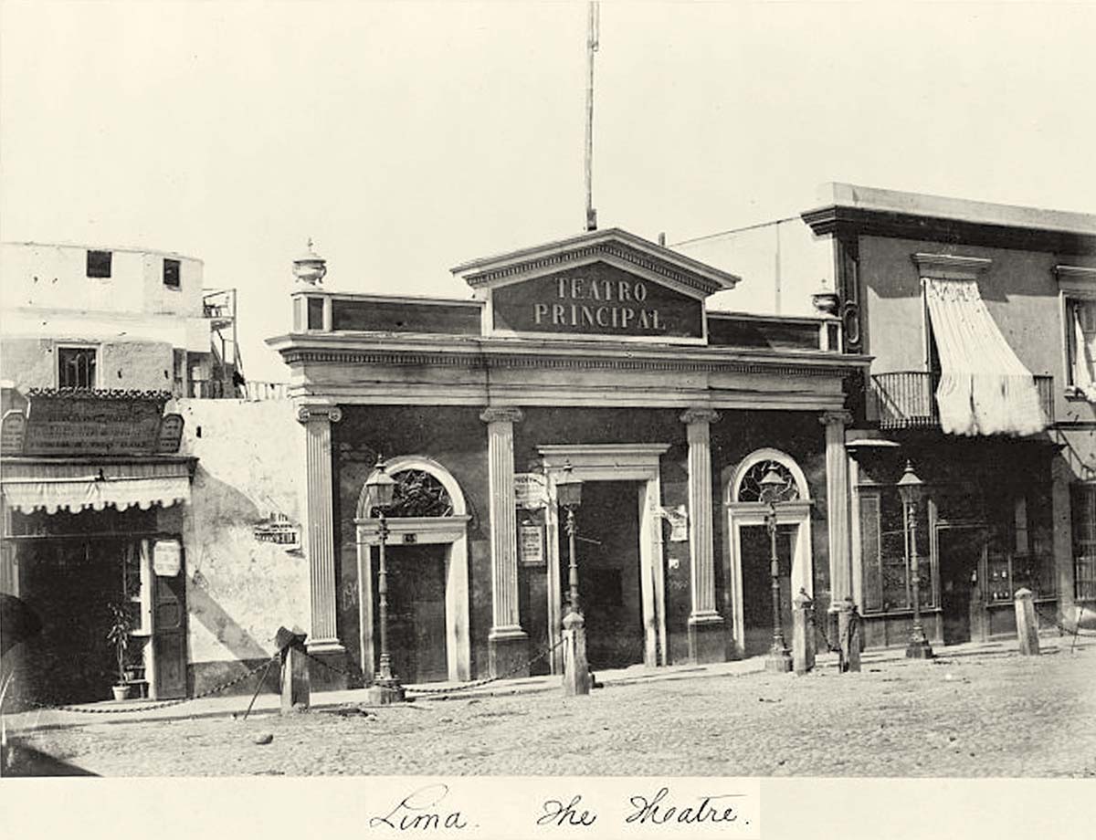 Lima. The Theatre - Teatro Principal, 1868
