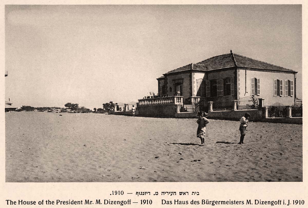 Tel Aviv. House of the President M. Dizengoff, 1910