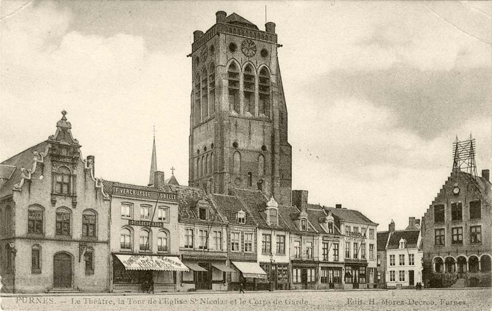 Veurne (Furnes). Le Théâtre, la tour de l'Église St Nicolas et le Corps de Garde, 1909