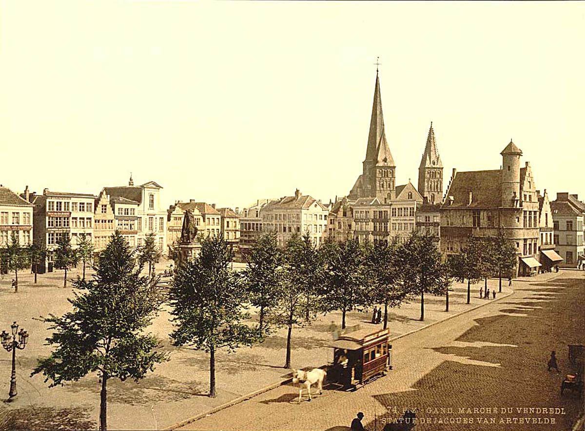 Ghent (Gand). Marche du vendredi, statue de Jacques van Artevelde, 1890