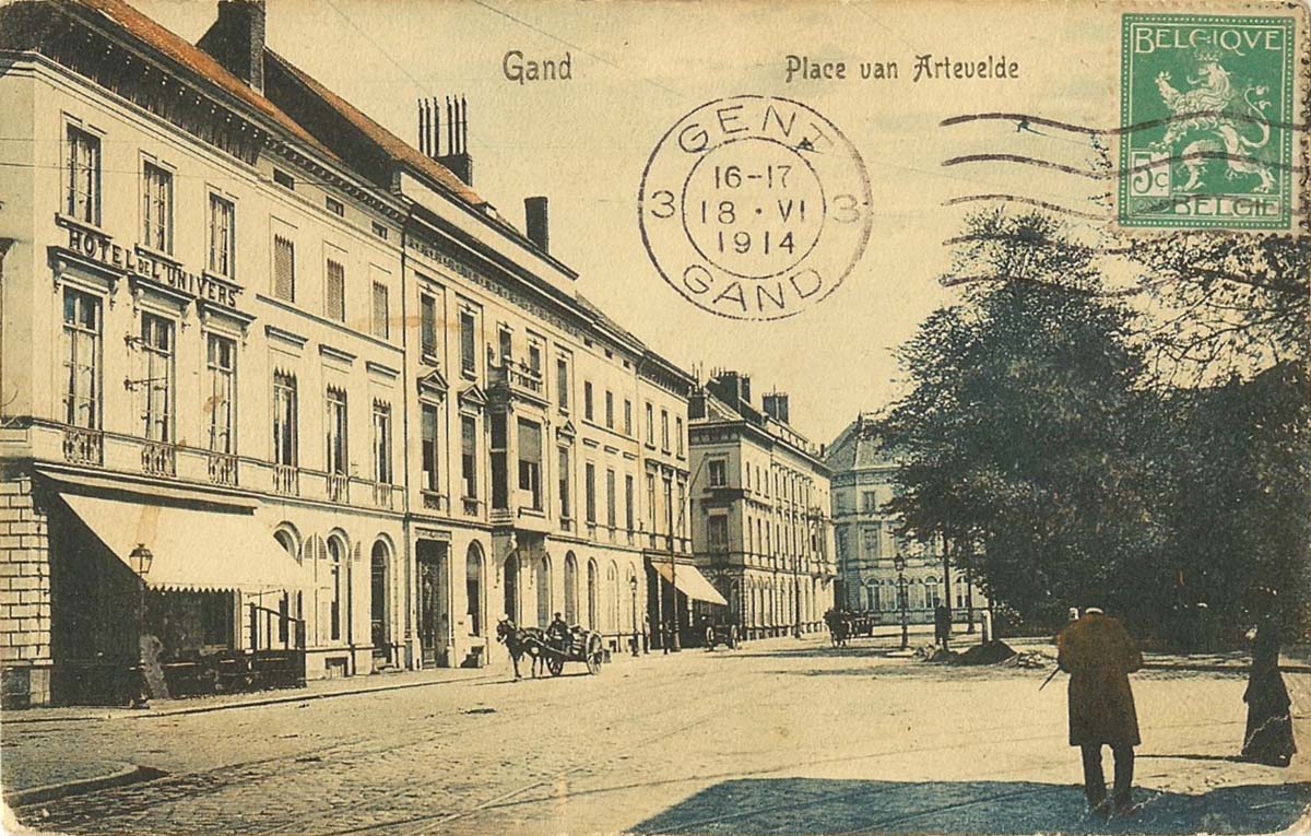 Ghent (Gand). Place van Artevelde, à gauche - Hôtel de l'Univers, 1914