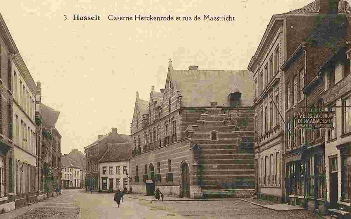 Hasselt. Barracks Herckenrode and rue de Maestricht