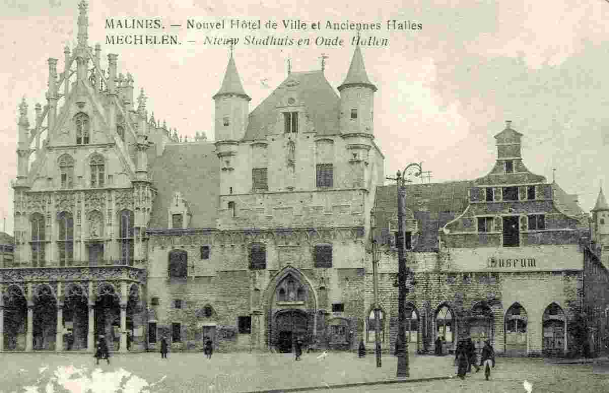 Malines. Nouvel Hôtel de Ville et Anciennes Halles, Museum, 1919