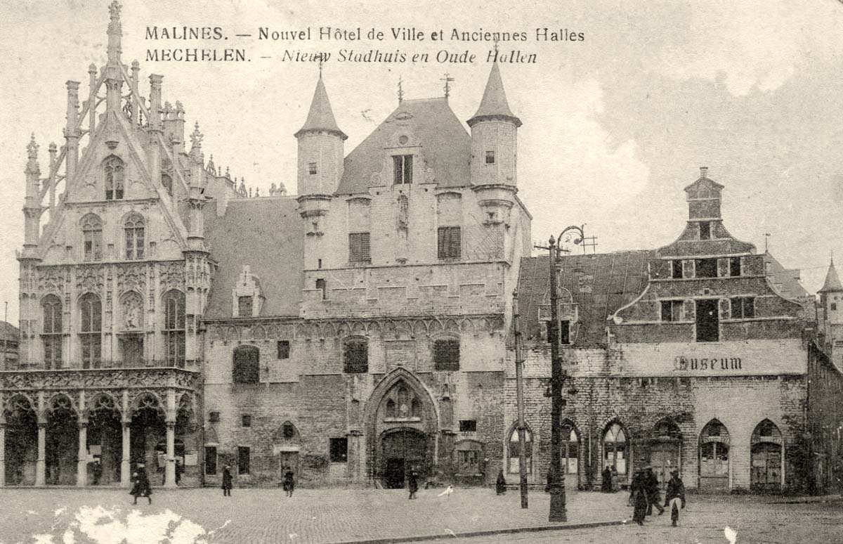 Malines (Mechelen, Mecheln). Nouvel Hôtel de Ville et Anciennes Halles, Museum, 1919
