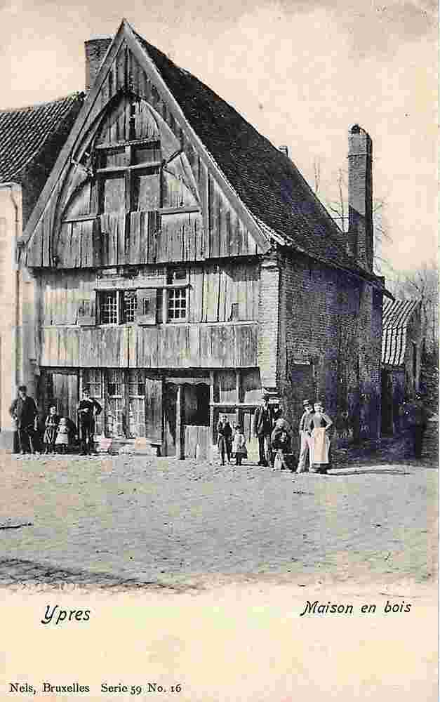 Ypres. Timber house