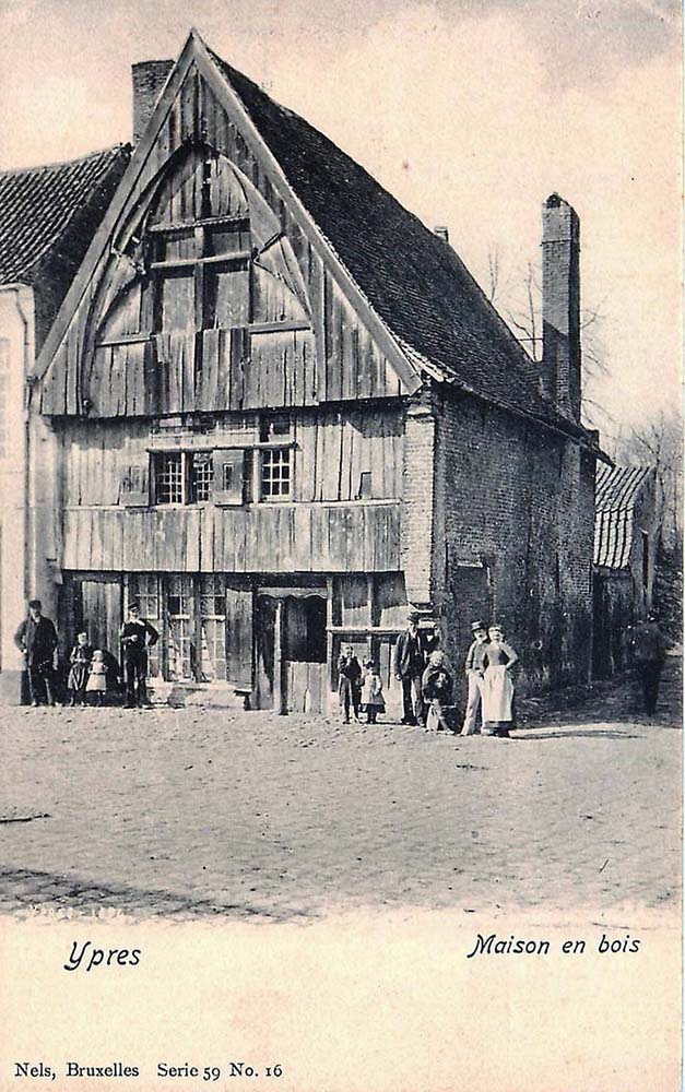 Ypres (Ieper). Timber house