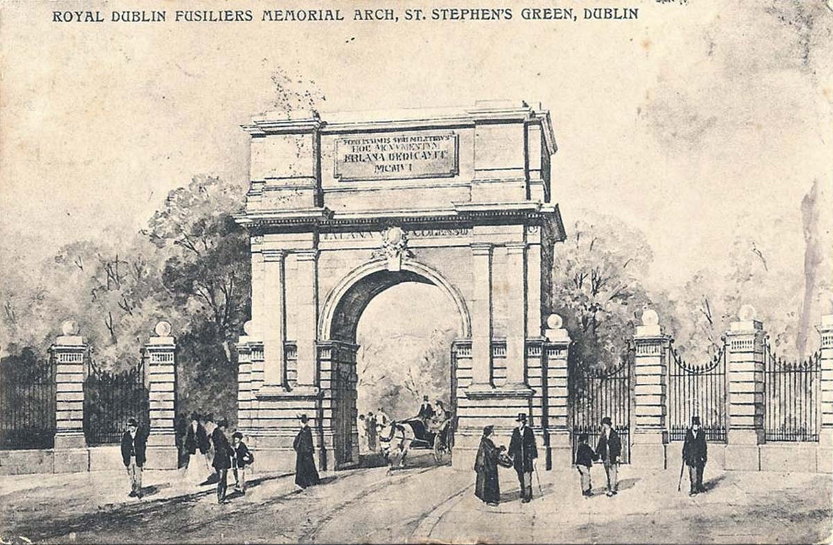Dublin. St Stephen's Green - Royal Dublin Fusiliers Memorial Arch, 1907