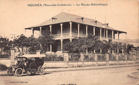 Nouméa. Le Musée-Bibliothèque