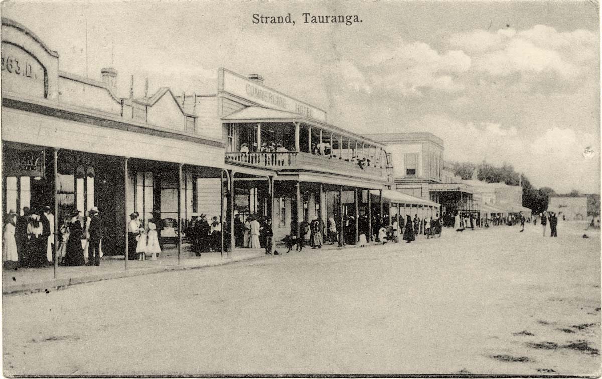 Tauranga. Commercial Hotel, the Strand, circa 1910